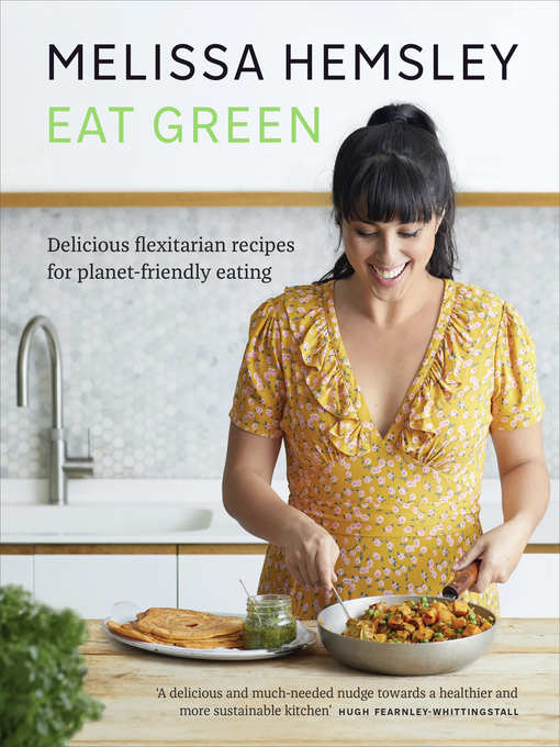 Title details for Eat Green by Melissa Hemsley - Available